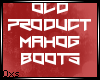 Oxs; Mahog Boots