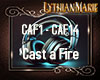 LM Cast a Fire