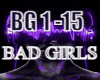 BAD GIRLS
