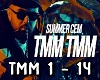 Summer Cem - TMM TMM