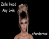 Zelle Head Any Skin