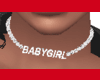 Babygirl Choker Necklace