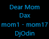 dear mom Dax