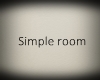 Simple Room 