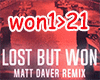Lost But Won - Remix