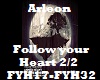 Follow your Heart 2/2