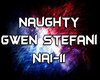 Naughty- Gwen Stefani