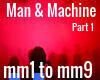 Man vs Machine pt 1
