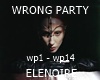 WRONG PARTY  F/M