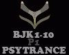 PSYTRANCE - BJK1-10 -P1