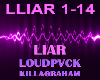 Liar - LOUDPVCK