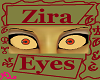 Zira Eyes [Unisex]