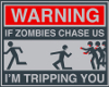 Zombies Chase Im Trippin