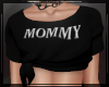 + Mommy A