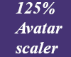 *M* 125% Avatar scaler