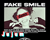 FAKE SMILE