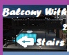 Balcony W/ Stairs 2