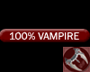 100% VAMPIRE