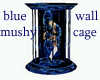 blue mushy wall cage