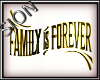 SIO- Forever Family sign