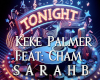 ;) Tonight Keke Palmer