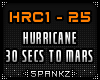 Hurricane - 30 Secs To M