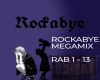 ROCKABYE MEGAMIX