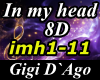 In my head - 8D
