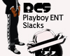 [BCS] PlayboyEnt Pants