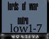 outro ~ lords of war