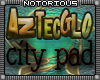 AztecGlo City Pad