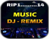 DJ REMIX  ...RIP