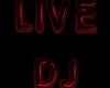 Live Dj Sign Red