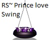 RS~Prince Love  Swing