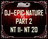 DJ~EPIC NATURE PART 2