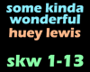 Some Kinda Wonderful HL