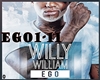 Ego-Willy William