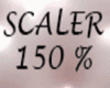 SCALER 150