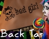 Bad Girl Back Tattoo