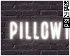 Pillow Talk Neon Sign
