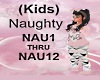 (Kids) Naughty Song