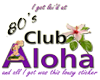 80's Club Aloha No 4