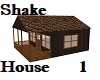 Shake House 1