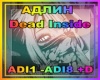 Dead Inside +D