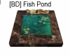 [BD] Fish Pond