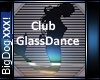 [BD]ClubGlassDance
