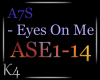 K4 A7S - Eyes On Me