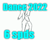 Dance 2022 6spds