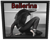 Beautiful Ballerina B/W