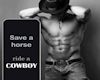 Ride a Cowboy